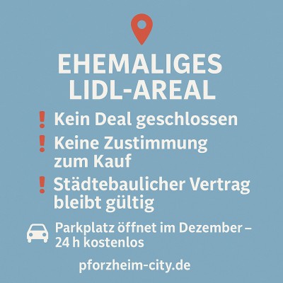 Stadt Pforzheim widerspricht: Kein Deal zum ehemaligen Lidl-Areal